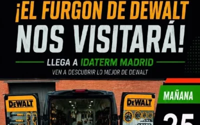 ¡El Furgón de DeWALT visita IDATERM Madrid! Demostraciones y ofertas exclusivas