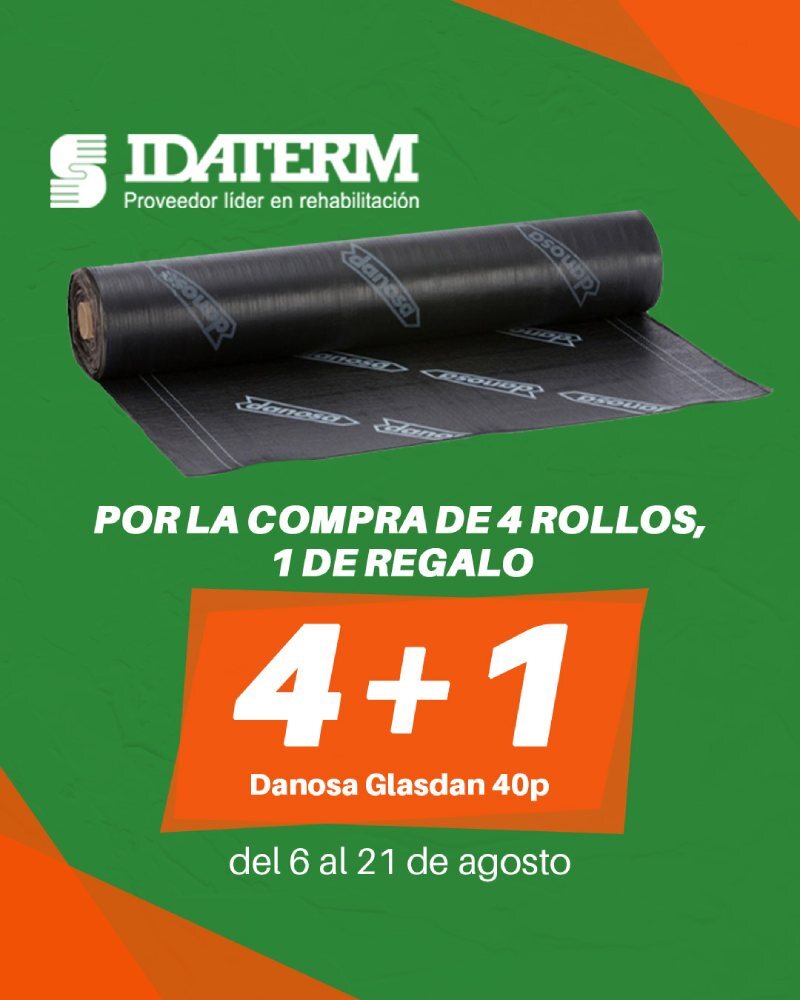 Oferta Especial Danosa Glasdan 40p en Idaterm Rollo de Danosa Glasdan 40p con oferta 4+1 en Idaterm